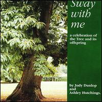 Sway With Me. Judy Dunlop & Ashley Hutchings